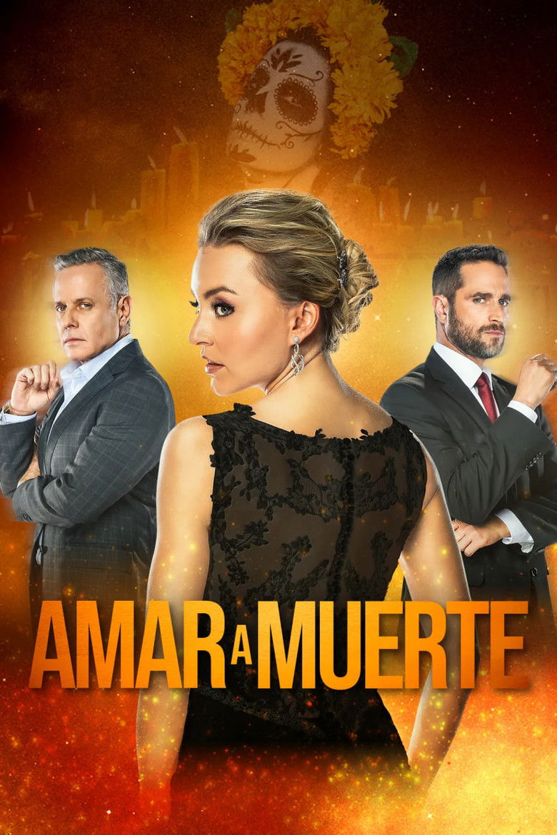 Poster filma ili serije Amar a Muerte (2018)