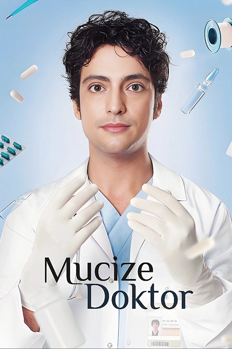 Poster filma ili serije Cudesni doktor / Mucize Doktor (2019)