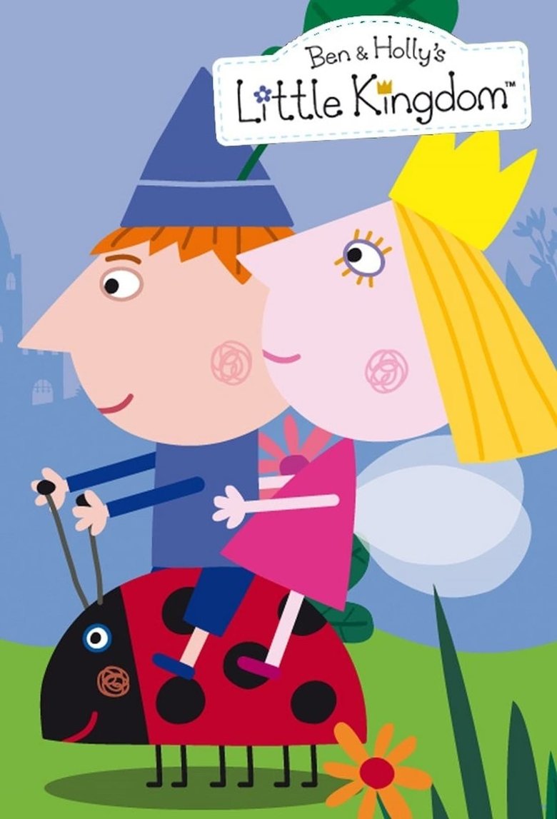 Poster filma ili serije Ben I Holly Malo Kraljevstvo / Ben & Holly's Little Kingdom (2009)