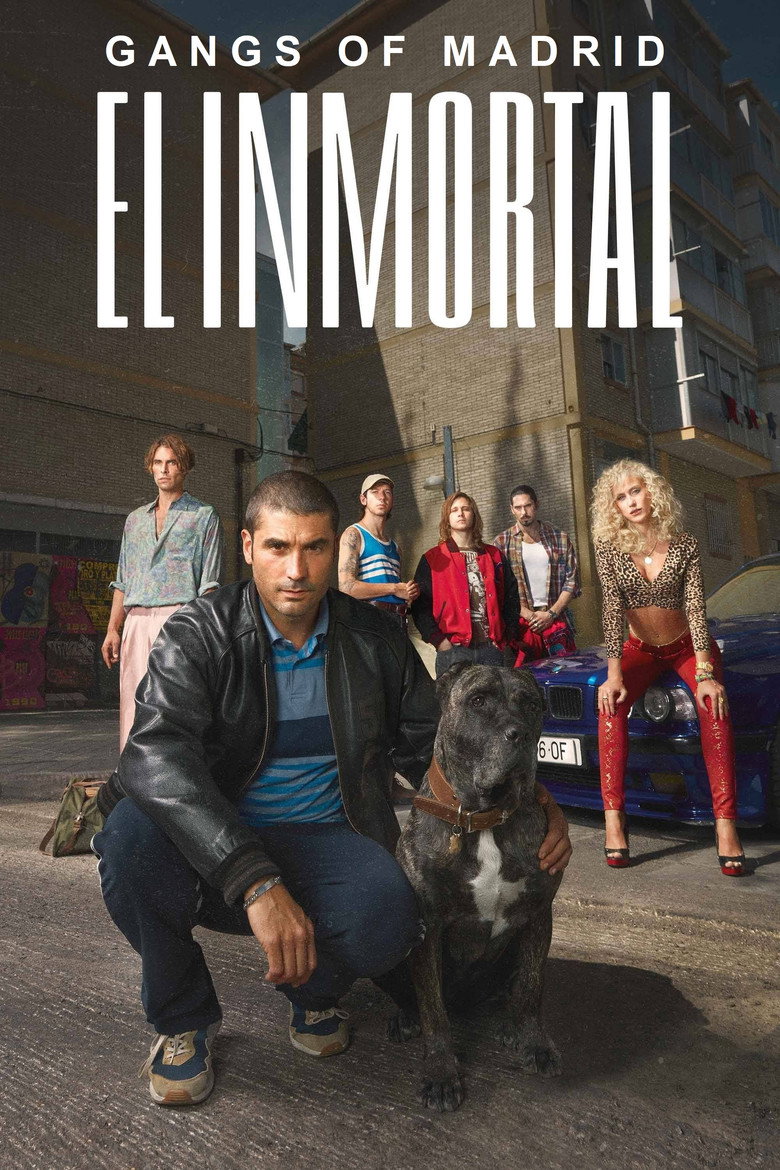 Poster filma ili serije DE Gangs of Madrid - El Inmortal (2022)