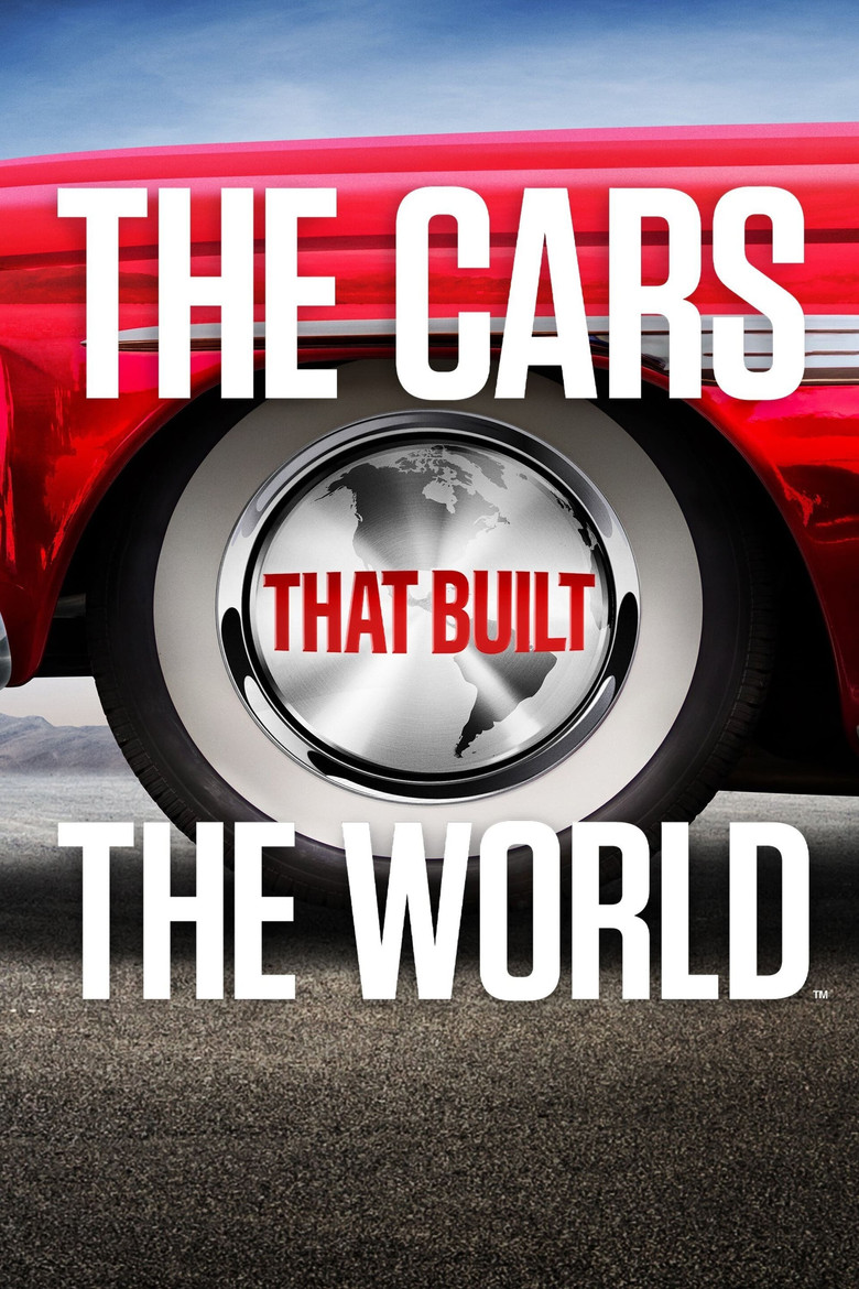 Poster filma ili serije The Cars That Made the World (2020)