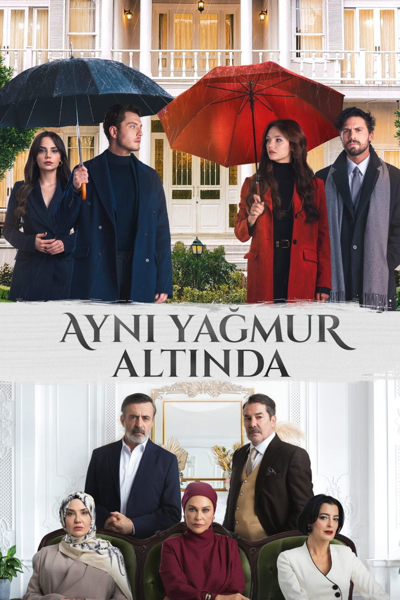 Poster filma ili serije Aynı Yağmur Altında / Pod Istom Kisom (2026)