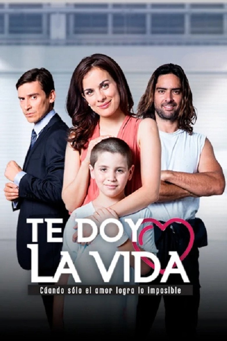 Poster filma ili serije Te doy la vida (2016)