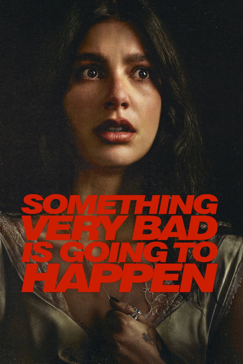 Poster filma ili serije Dogodit će se nešto jako loše (2026)