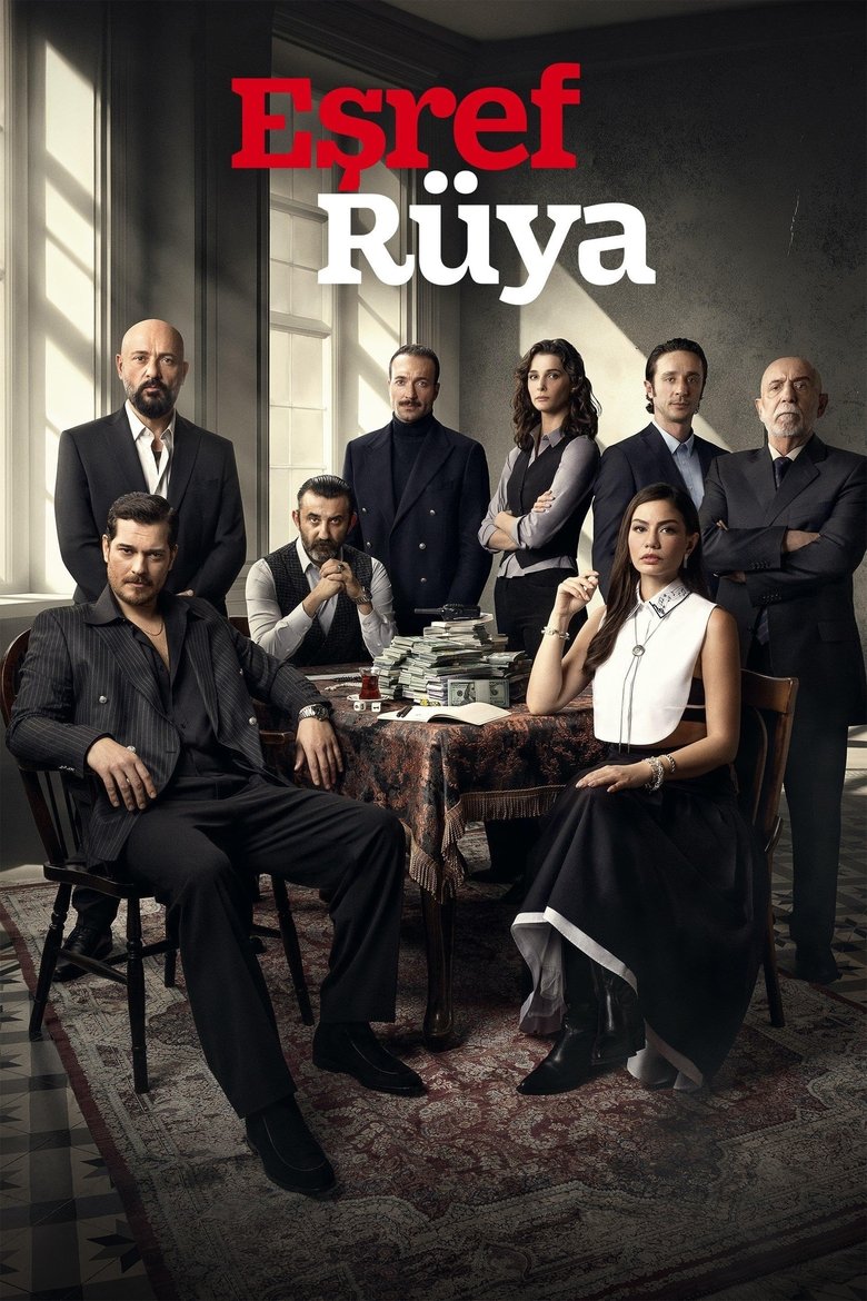 Poster filma ili serije Eşref Rüya (2025)