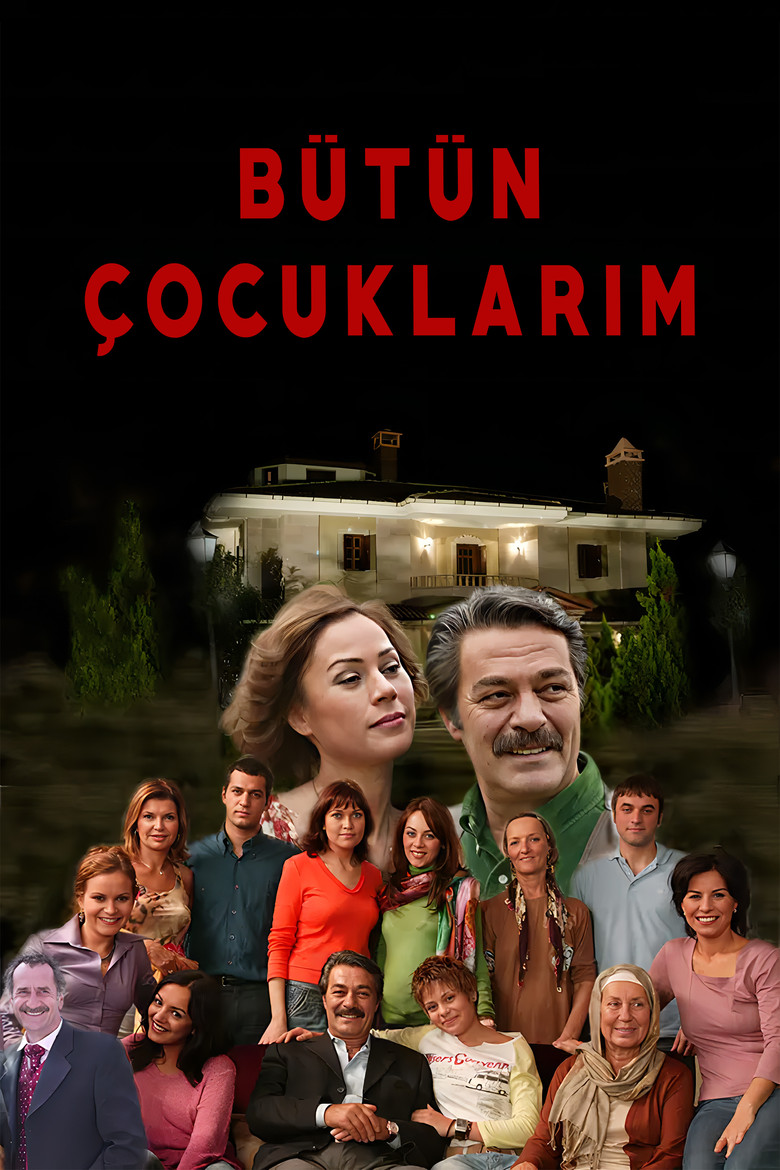 Poster filma ili serije Bütün  Çocuklarim (2004)