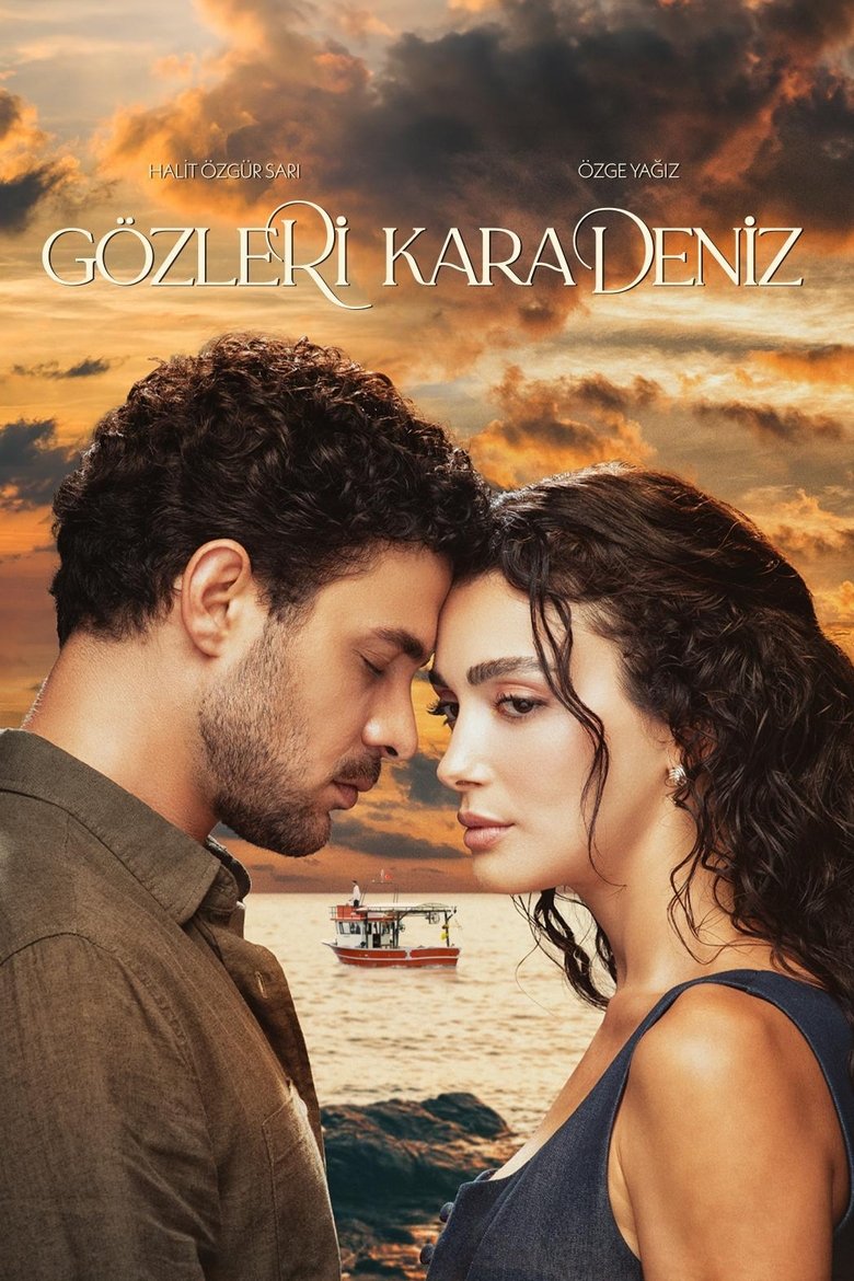 Poster filma ili serije Njegove Oci Su Crno Mores / Gözleri Karadeniz (2025)