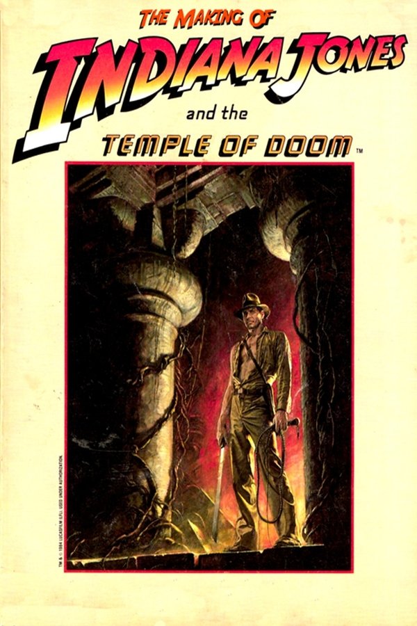 Poster filma ili serije The Making of 'Indiana Jones and the Temple of Doom' (1984)