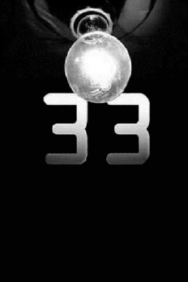 Poster filma ili serije 33 (2002)