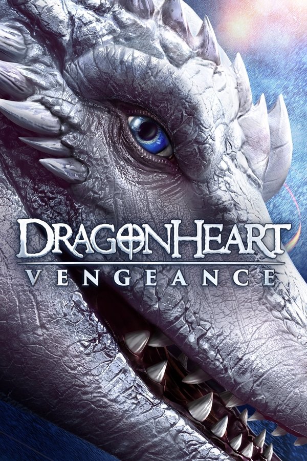 Poster filma ili serije Dragonheart: Vengeance (2020)