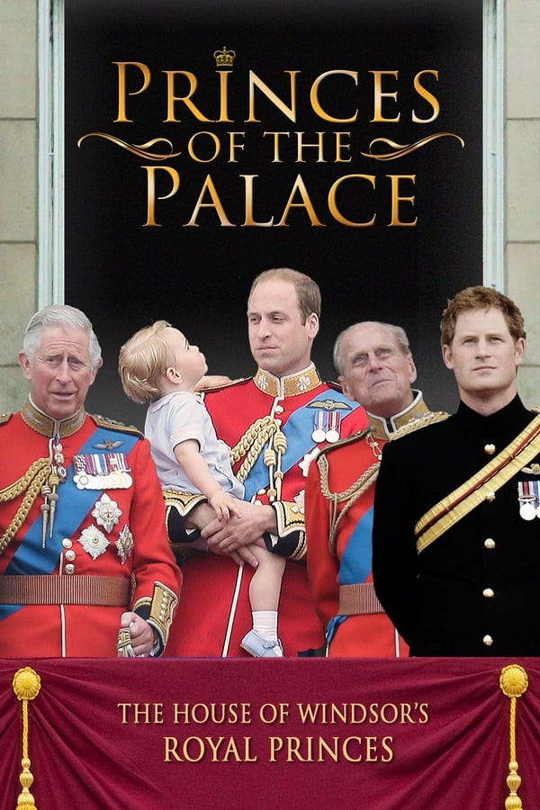 Poster filma ili serije Princes of the Palace - The Royal British Family (2016)