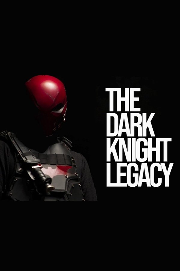 Poster filma ili serije The Dark Knight Legacy (2013)