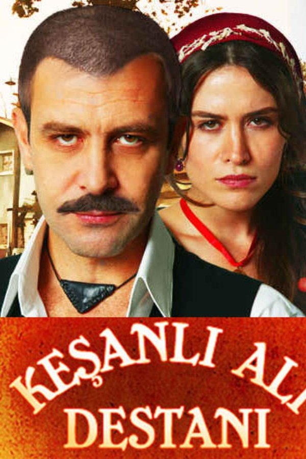 Poster filma ili serije Keşanlı Ali Destanı (2011)