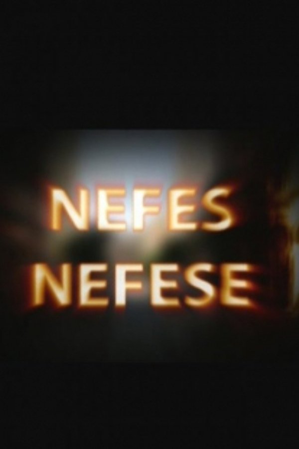 Poster filma ili serije Nefes Nefese (2005)
