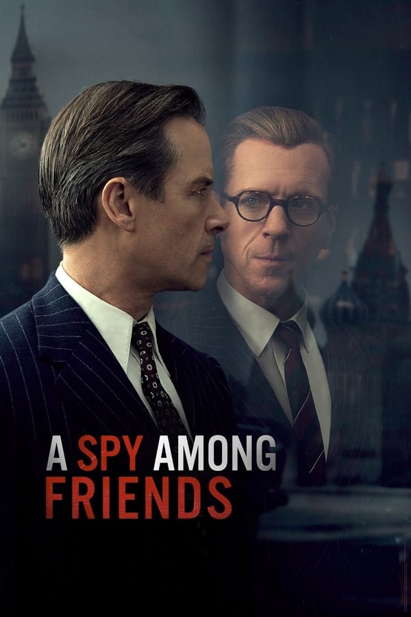 Poster filma ili serije A Spy Among Friends (2022)