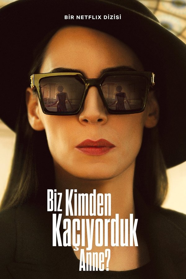 Poster filma ili serije Biz Kimden Kaçıyorduk Anne? (2023)
