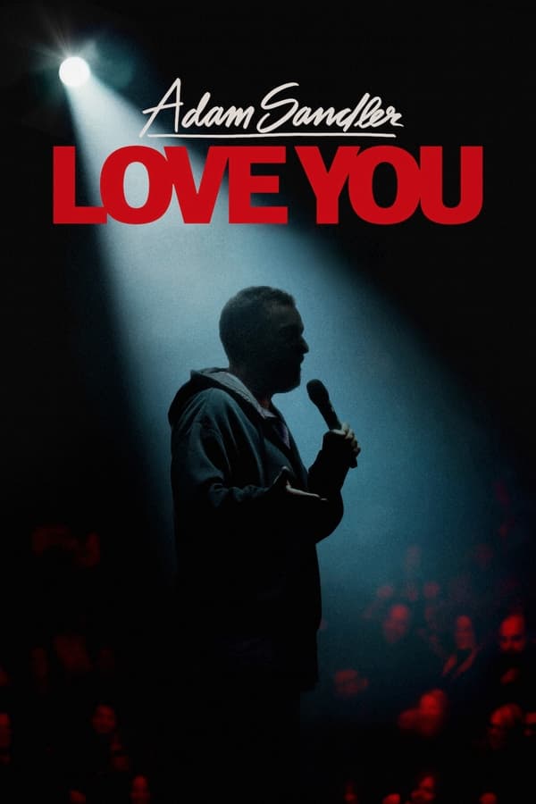 Poster filma ili serije Adam Sandler: Volim te (2024)