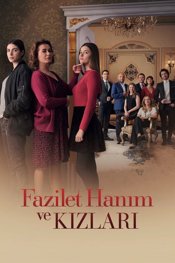 Poster filma ili serije Fazilet Hanım ve Kızları (2017)