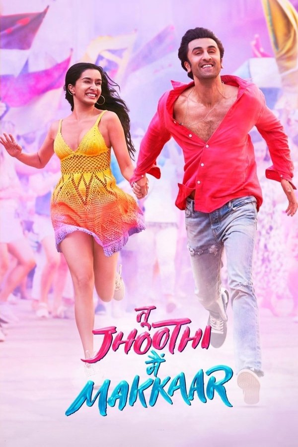 Poster filma ili serije Tu Jhoothi Main Makkaar (2023)